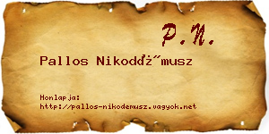 Pallos Nikodémusz névjegykártya